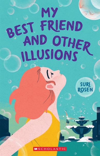 My Best Friend and Other Illusions (eBook, ePUB)