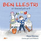 Ben Llestri a'r Bwced Ych-A-Fi (eBook, PDF)