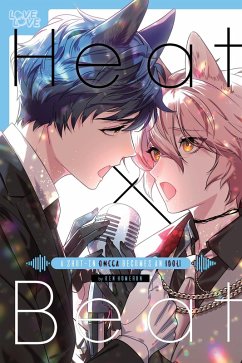 Cover Heat x Beat: A Shut-In Omega Becomes an Idol! (eBook, PDF)