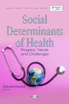 Social Determinants of Health: Progress, Trends and Challenges (eBook, PDF)