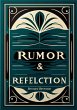 Rumor and Reflection (eBook, ePUB) - Bild 1