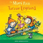 De Mimi Petit à Tarzan Legrand (eBook, ePUB)