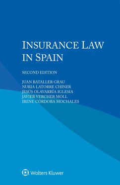 Insurance Law in Spain (eBook, PDF) - Grau, Juan Bataller; Chiner, Nuria Latorre; Iglesia, Jesus Olavarria; Moll, Javier Vercher; Mochales, Irene Cordoba