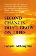 Second Chances Don't Grow on Trees... - Bild 1