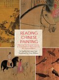 Reading Chinese Painting (eBook, ePUB)