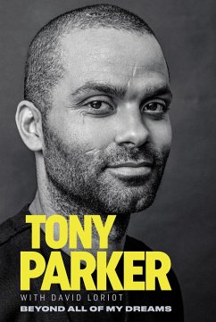 Cover Tony Parker: Beyond All of My Dreams (eBook, PDF)