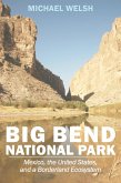 Big Bend National Park (eBook, ePUB) Big Bend National Park (eBook, ePUB)