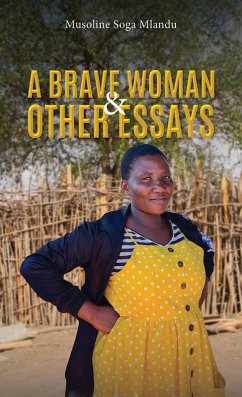 Brave Woman & Other Essays (eBook, ePUB) - Mlandu, Musoline Soga