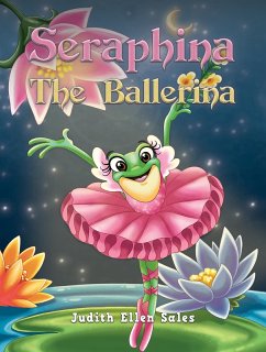 Seraphina The Ballerina (eBook, ePUB) - Sales, Judith Ellen