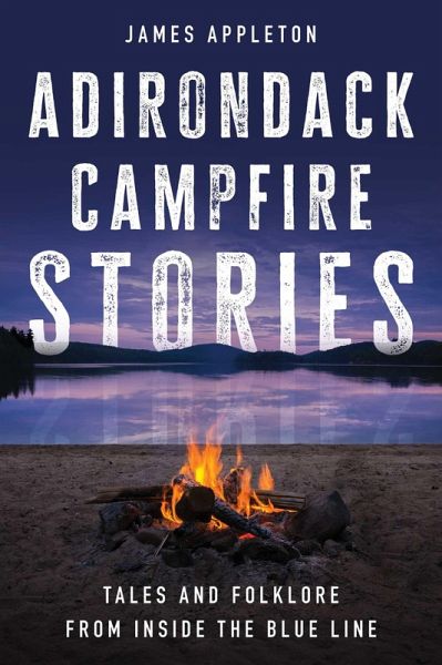 Adirondack Campfire Stories (eBook, ePUB)