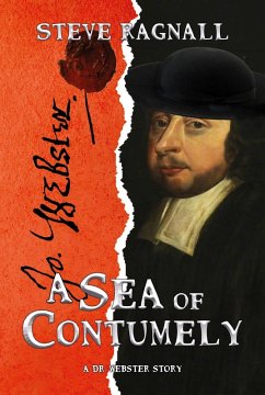 Sea of Contumely (eBook, ePUB) - Ragnall, Steve Sea of Contumely (eBook, ePUB) - Ragnall, Steve