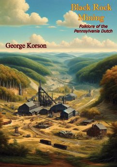 Cover Black Rock Mining: Folklore of the Pennsylvania Dutch (eBook, ePUB)