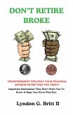 DON'T RETIRE BROKE (eBook, ePUB)