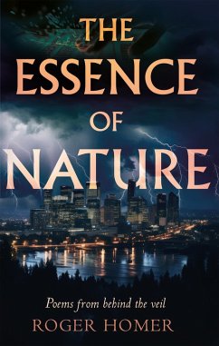 Essence of Nature (eBook, ePUB) - Homer, Roger