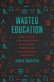 Wasted Education (eBook, ePUB)