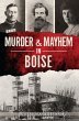 Murder & Mayhem in Boise (eBook, ePUB) - Bild 1