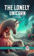 Lonely Unicorn A Novel (eBook, ePUB) - Bild 1