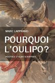 Pourquoi l'Oulipo ? (eBook, PDF) Pourquoi l'Oulipo ? (eBook, PDF)