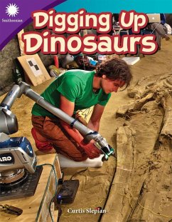 Digging Up Dinosaurs (eBook, PDF) - Slepian, Curtis