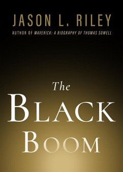 The Black Boom (eBook, ePUB) - Jason L. Riley, Riley