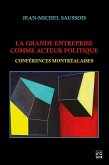 La grande entreprisecomme acteur politique (eBook, PDF) La grande entreprisecomme acteur politique (eBook, PDF)