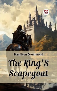 King'S Scapegoat (eBook, ePUB) - Drummond, Hamilton