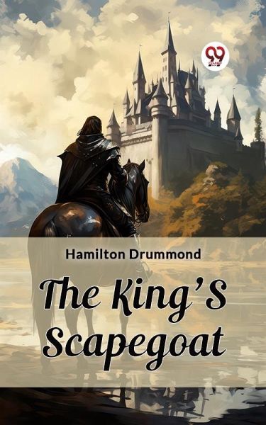 King'S Scapegoat (eBook, ePUB) King'S Scapegoat (eBook, ePUB)