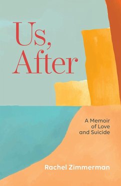 Cover Us, After: A Memoir of Love and Suicide (eBook, ePUB)
