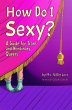 How Do I Sexy? (eBook, ePUB) - Bild 1