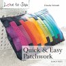 Love to Sew: Quick & Easy Patchwork... - Bild 1