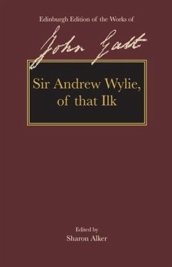 Sir Andrew Wylie of that Ilk (eBook, ePUB) - Galt, John