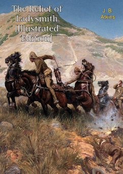 Cover Relief of Ladysmith [Illustrated Edition] (eBook, ePUB)
