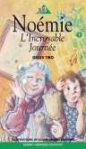 Noémie 02 - L'incroyable Journée (eBook, ePUB) Noémie 02 - L'incroyable Journée (eBook, ePUB)