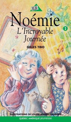 Cover Noémie 02 - L'incroyable Journée (eBook, ePUB)