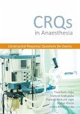 CRQs in Anaesthesia - Constructed Response Questions for Exams (eBook, PDF)