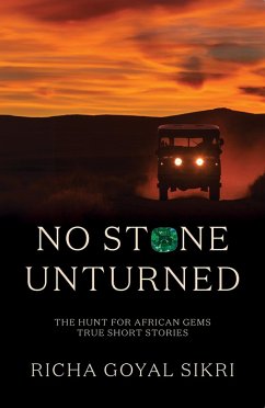No Stone Unturned (eBook, ePUB) - Sikri, Richa Goyal