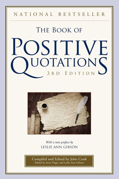 The Book of Positive Quotations (eBook, ePUB) The Book of Positive Quotations (eBook, ePUB)