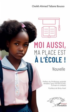 Moi aussi, ma place est à l'école! (eBook, PDF) Cover Moi aussi, ma place est à l'école! (eBook, PDF)