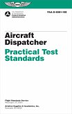 Aircraft Dispatcher Practical Test Standards (2024) (eBook, PDF)