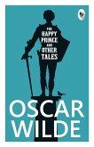 Happy Prince And other Tales (eBook, ePUB)
