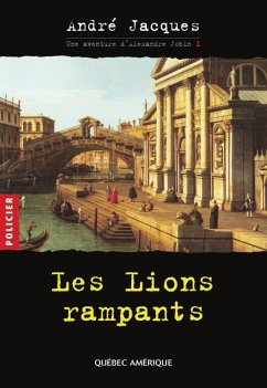 Cover Alexandre Jobin 1 - Les Lions rampants (eBook, ePUB)