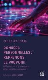 Donnees personnelles : reprenons le pouvoir! (eBook, PDF) Donnees personnelles : reprenons le pouvoir! (eBook, PDF)