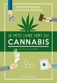 Le Petit Livre vert du cannabis (eBook, ePUB) Le Petit Livre vert du cannabis (eBook, ePUB)