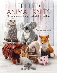 Felted Animal Knits (eBook, PDF) - Arnfield