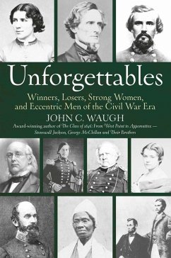 Unforgettables (eBook, ePUB) - John C. Waugh, Waugh