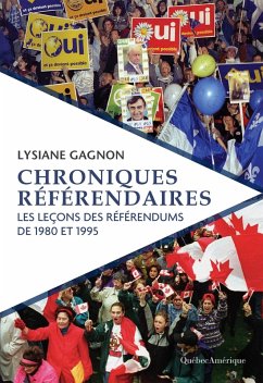 Chroniques référendaires (eBook, ePUB) - Lysiane Gagnon, Gagnon