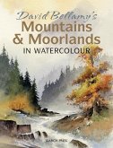 David Bellamy's Mountains & Moorlands in Watercolour (eBook, PDF)