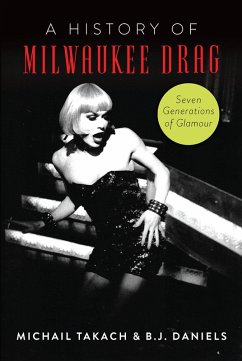 Cover History of Milwaukee Drag, A (eBook, ePUB)