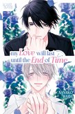 My Love Will Last Until the End of Time (eBook, PDF)