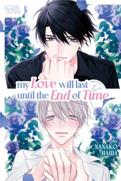 My Love Will Last Until the End of Time (eBook, PDF) - Nanako Haida